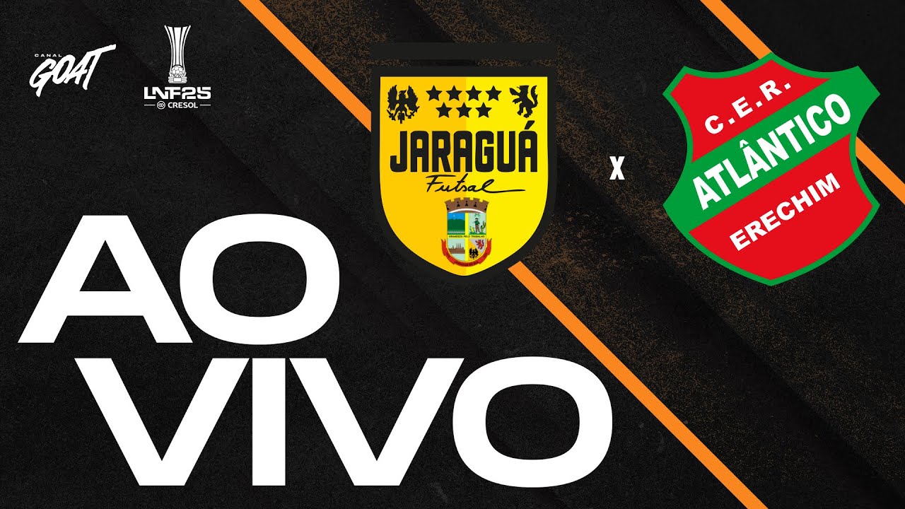 JARAGUÁ X ATLÂNTICO | SEMIFINAL | LIGA NACIONAL DE FUTSAL - LNF 2025 | AO VIVO E COM IMAGENS