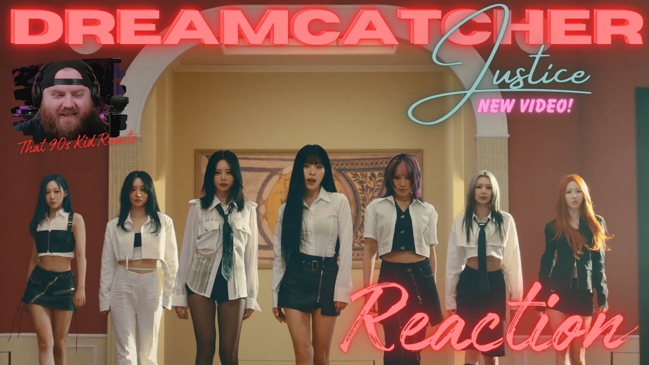 STUNNING VIDEO!!! | DREAMCATCHER | JUSTICE | REACTION
