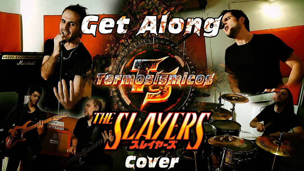 Slayers Get Along (スレイヤーズ)  cover por Termosismicos