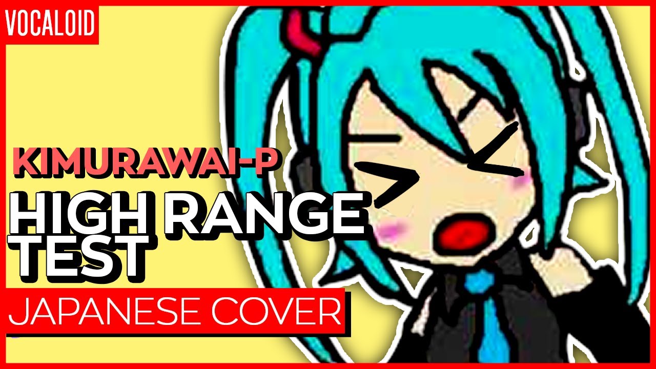 High Range Test ver. Kuraiinu (Japanese) | 高音厨音域テスト