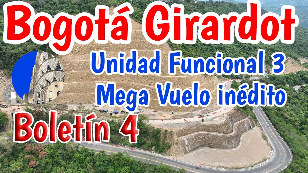 Tercer Carril Bogotá Girardot Así van la Unidad Funcional 3 Boletín 5