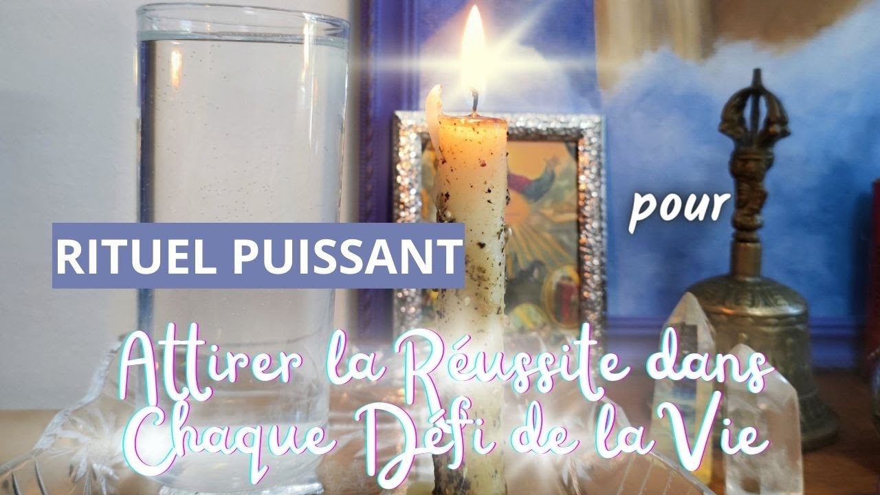 Rituel Puissant pour Attirer la Réussite dans Chaque Défi de la Vie🕯à voir absolument #rituelmagique