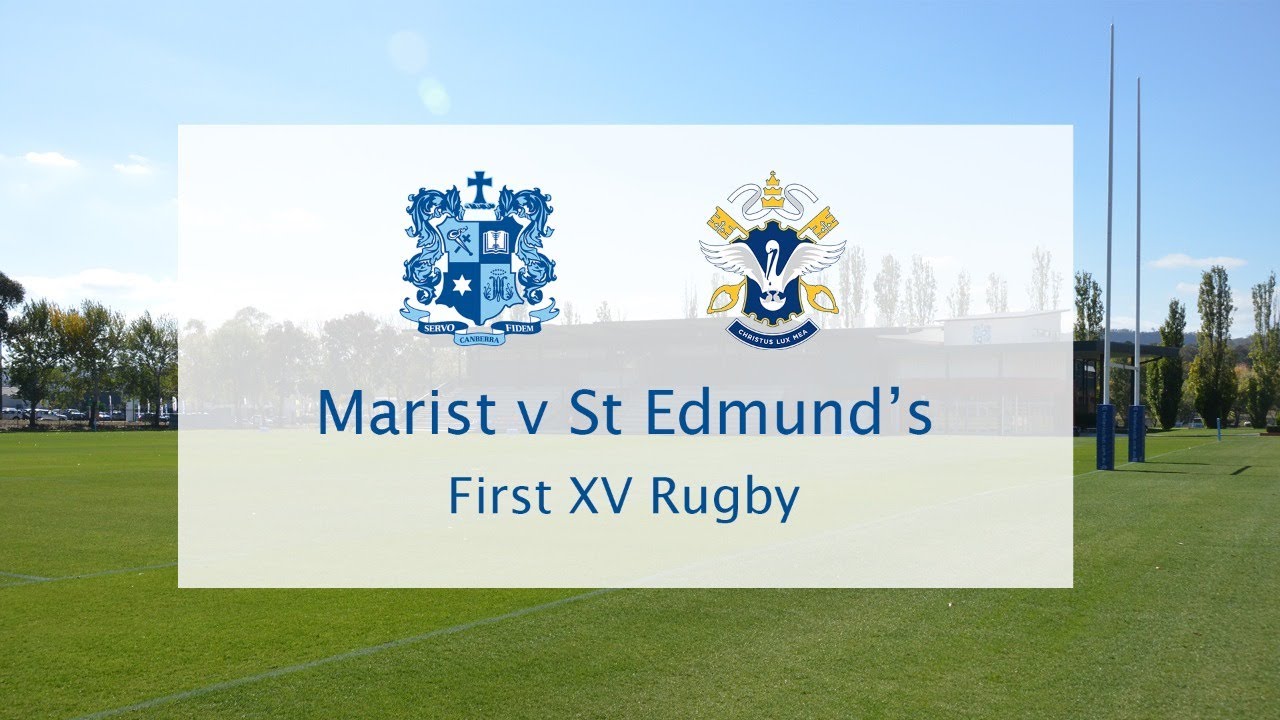 Marist College Canberra v St Edmund's College - First XV