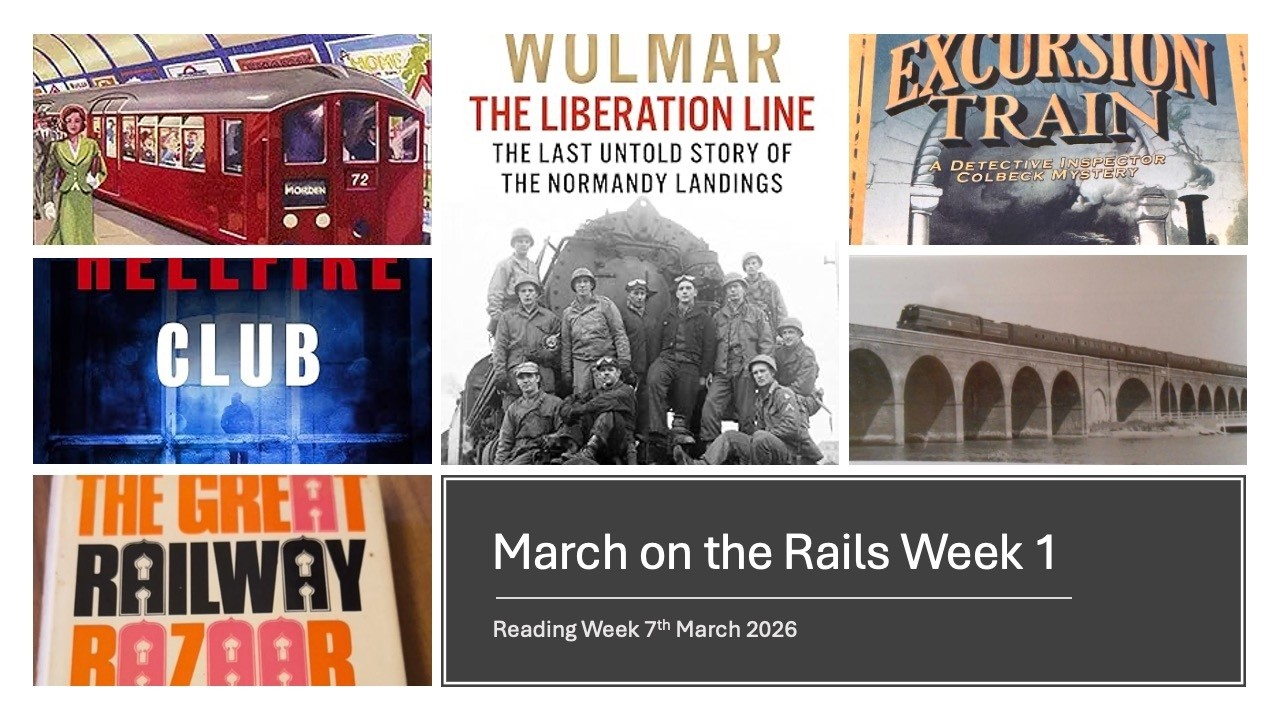March on the Rails Week One | Reading Week 070326