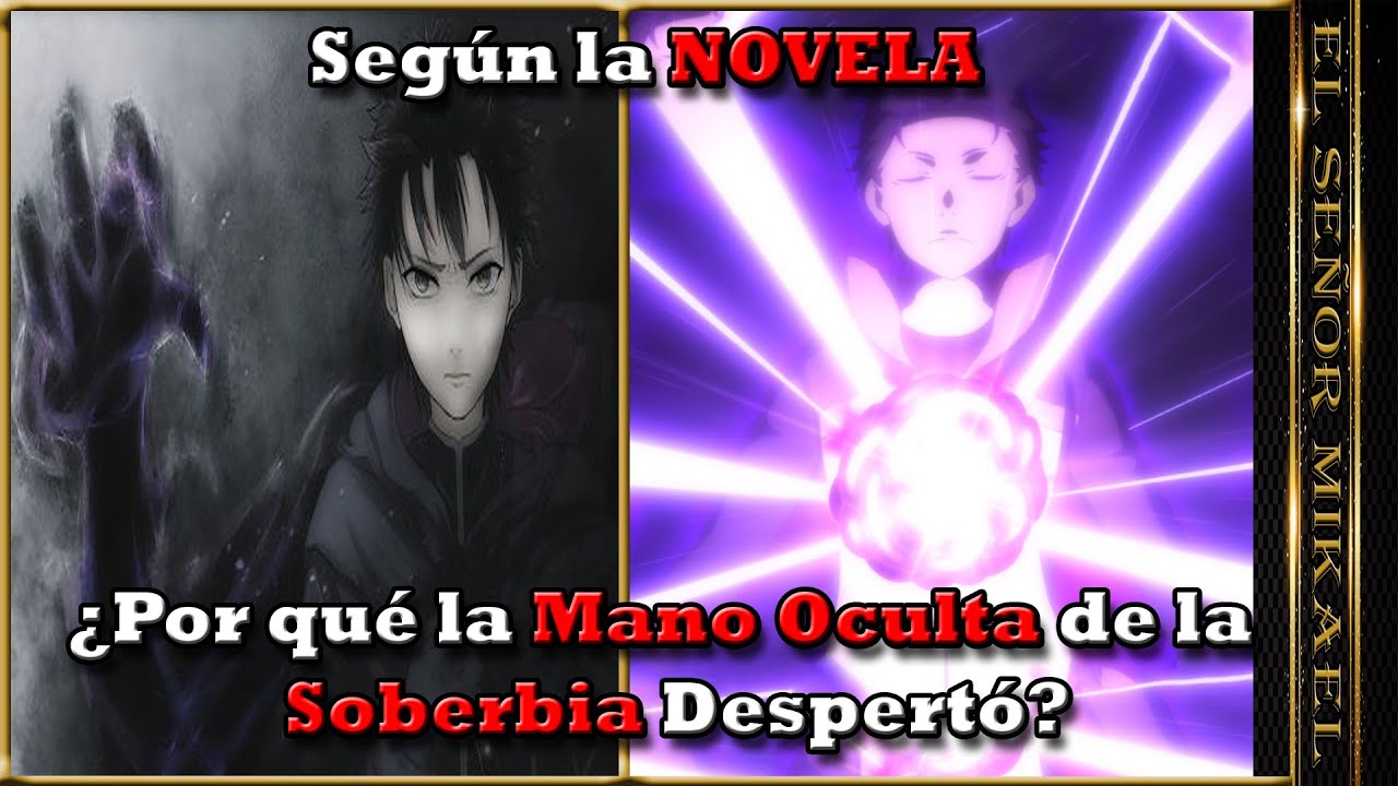¿Por qué la MANO OCULTA de la SOBERBIA de Subaru Despertó? Re zero Cap 16 (Anime vs Novela)