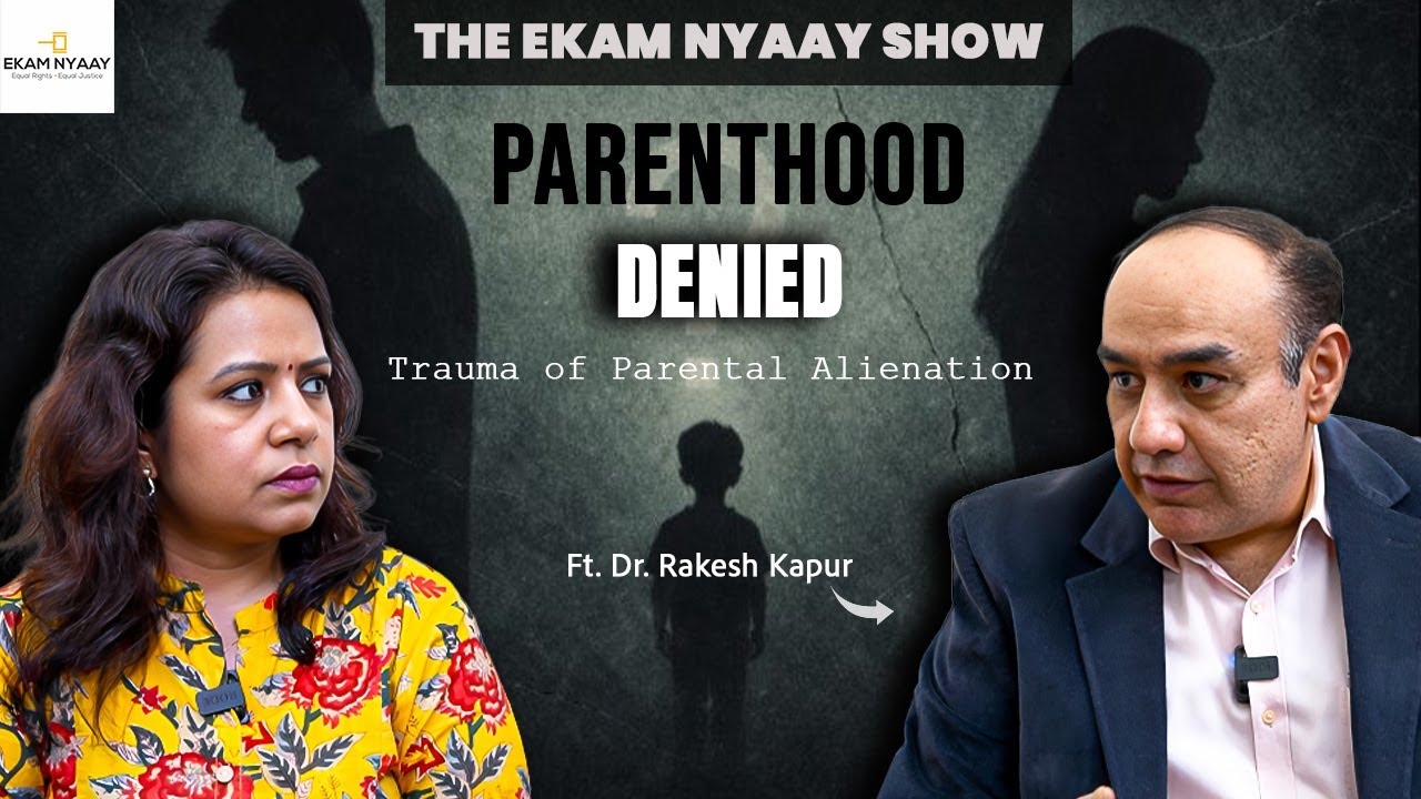 SAVE OUR KIDS: PARENTAL ALIENATION CAUSING IRREVERSIBLE DAMAGE TO CHILDREN | DR. RAKESH KAPUR