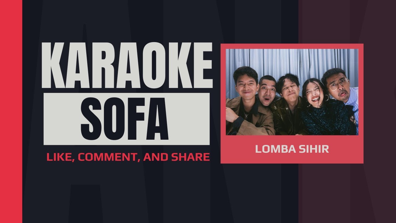 Sofa Lomba Sihir Karaoke Original Key