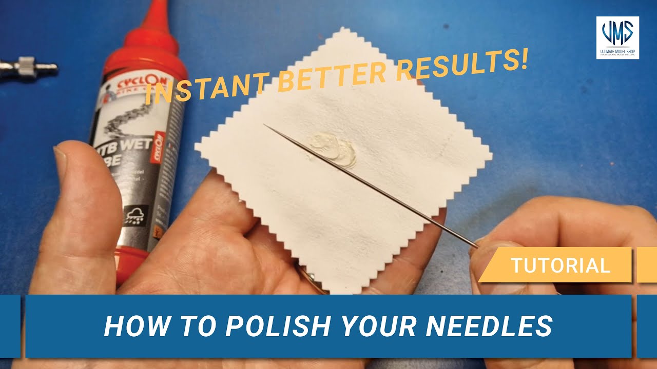 How to polish your Airbrush Needles