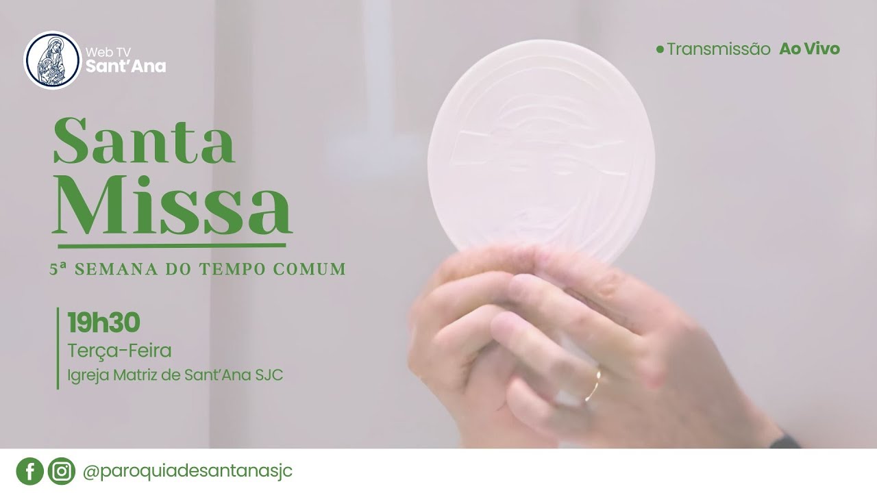 Santa Missa l Ao vivo l 19h30 l 10 de Fevereiro de 2026