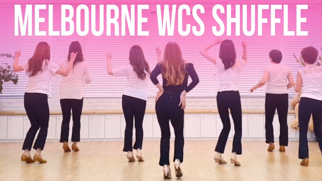 MELBOURNE WCS SHUFFLE -Line Dance 웨코라인댄스