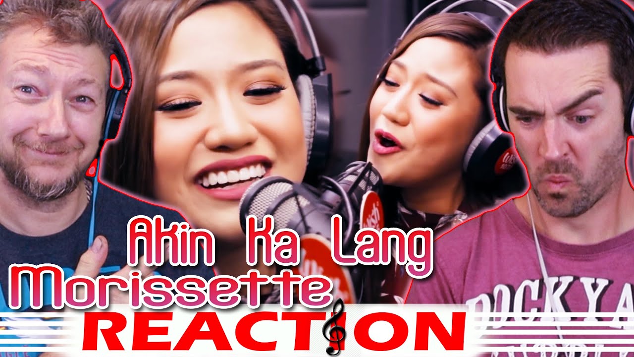 FIRST TIME HEARING: Morissette - Akin Ka Na Lang Reaction