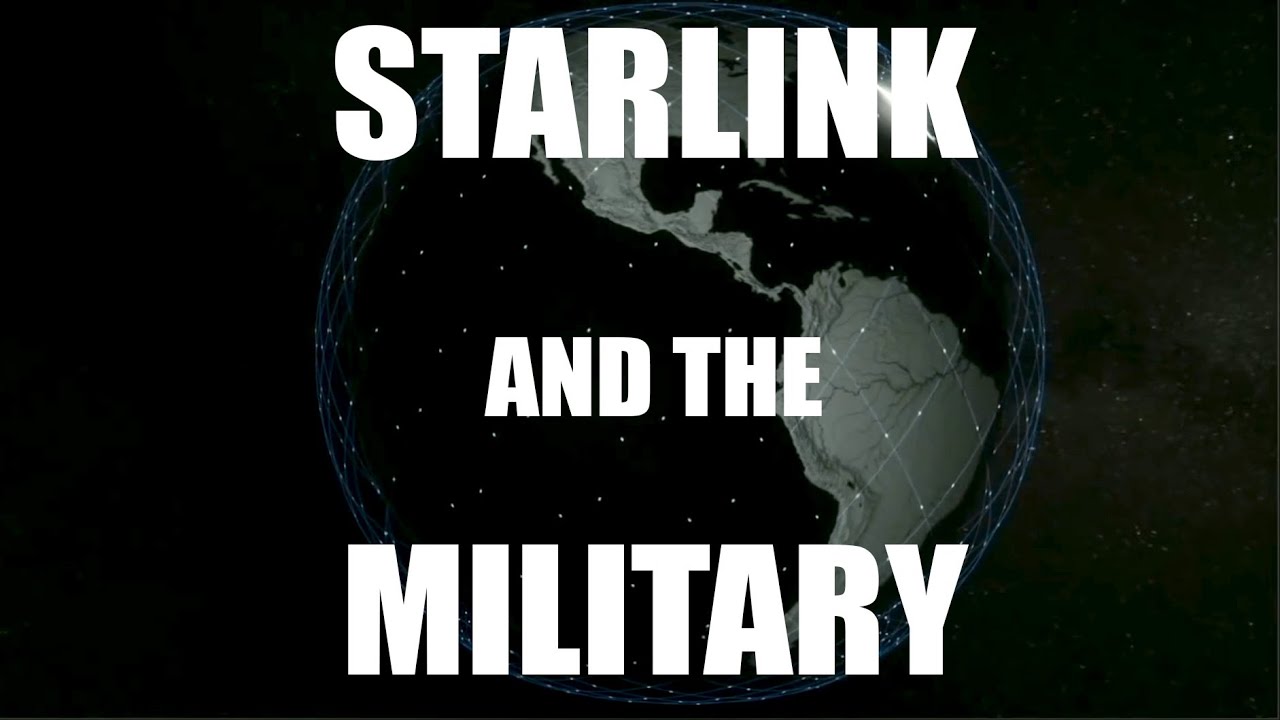 SpaceX's Starlink and the Military