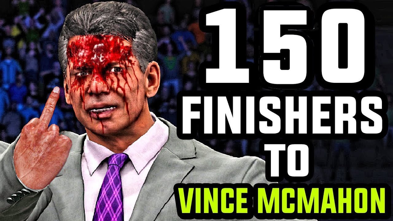 WWE 2K 150 Finishers To Mr. McMahon!