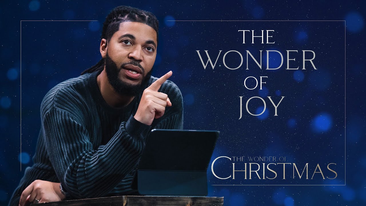 The Wonder of Joy | Tim Timberlake | Celebration Everywhere