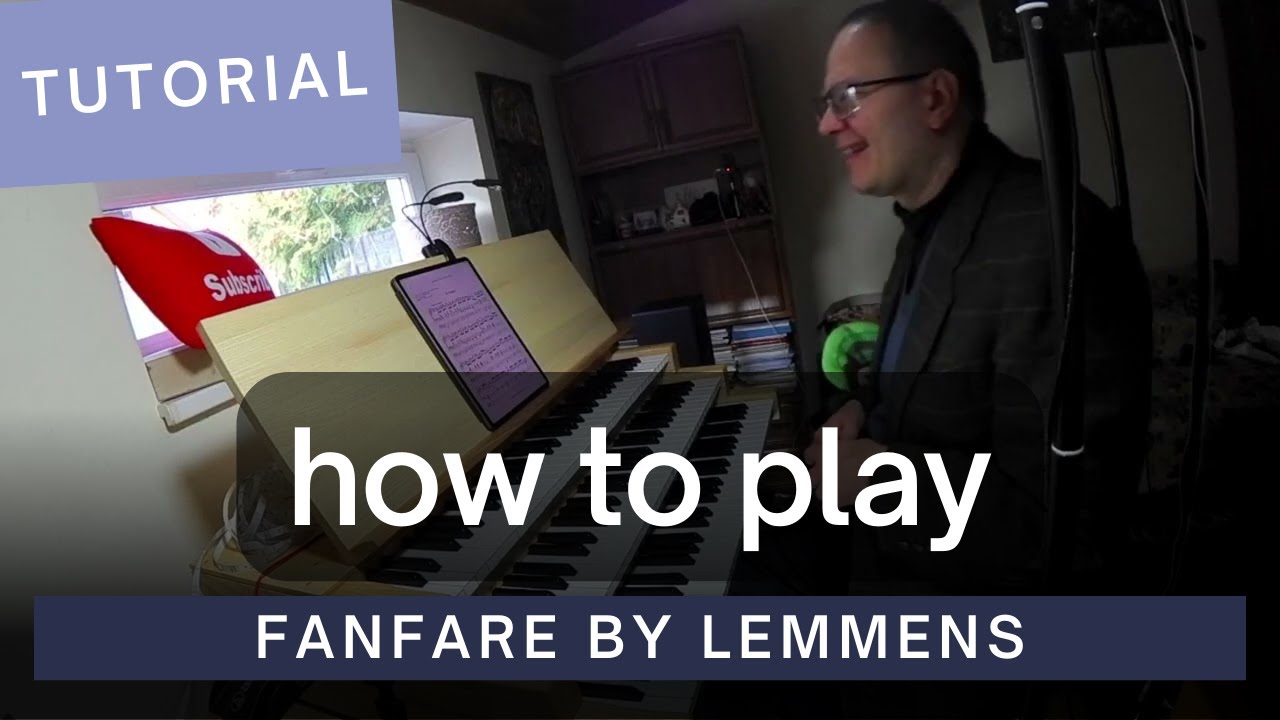 How to Play Fanfare by Lemmens