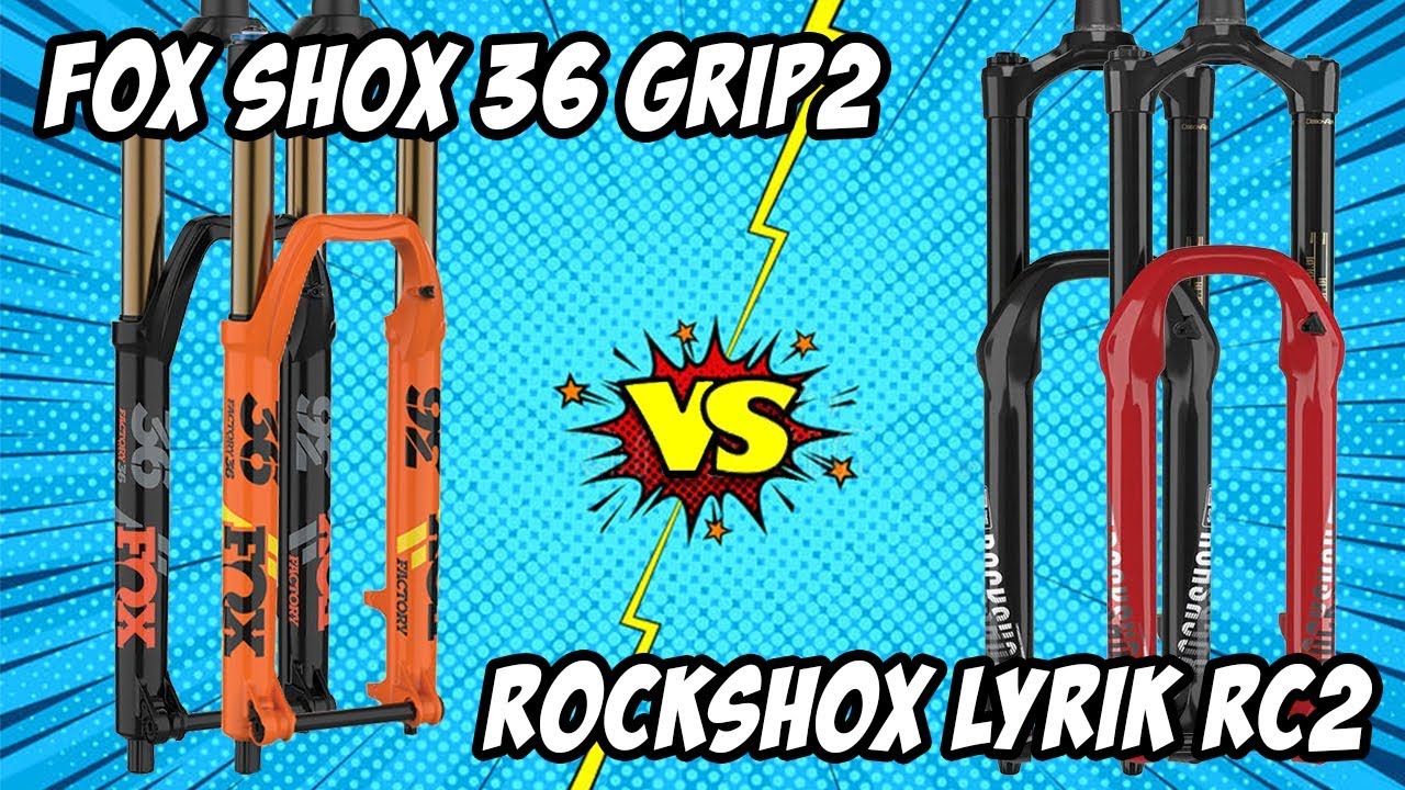 Fox 36 GRIP2 vs. Rockshox Lyrik RC2 - 2019 Fork Comparison