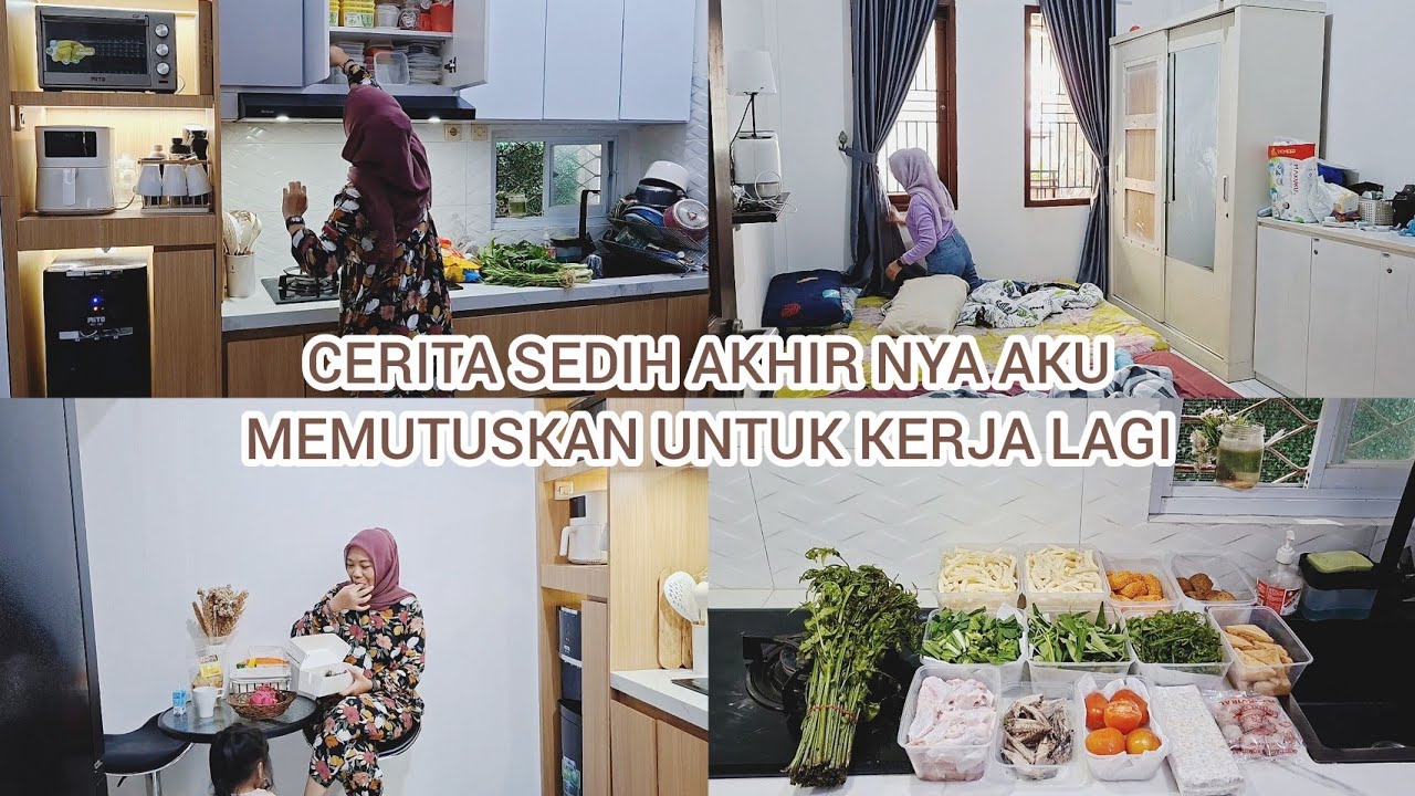 Cerita sedih akhir nya aku memutuskan untuk bekerja lagi | Food preparation | Kegiatan di rumah