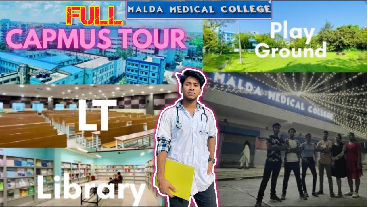 Full Campus Tour ✨|| Malda Medical College & Hospital || #mbbs #malda