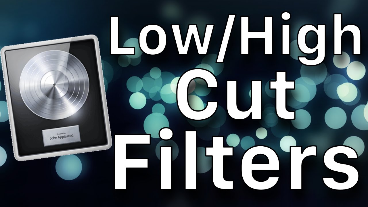How To - Low Cut & High Cut Filter Effects in Logic Pro X