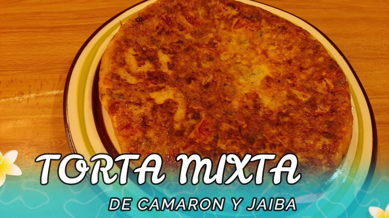 Como hacer torta mixta de camarón y jaiba