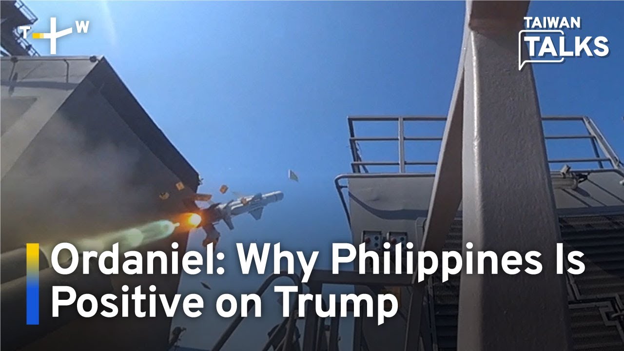 Ordaniel: Philippines-U.S. Alliance Will Get Shot in Arm From Trump | Taiwan Talks