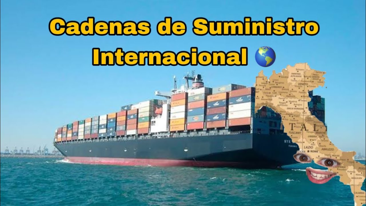 Cadena de suministro ⛓️🚢🌎