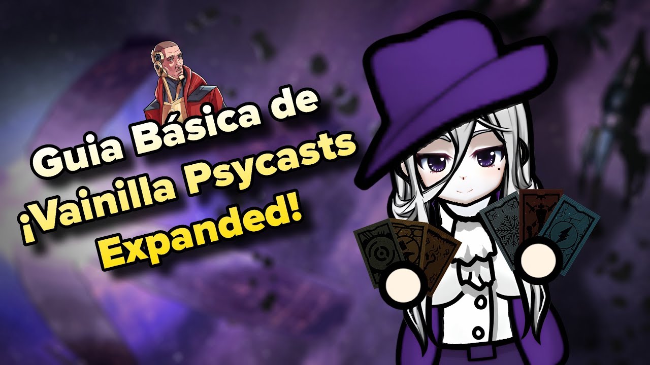 El mod más “poco Vanilla” de todos | Vanilla Psycasts Expanded – Guía básica en español