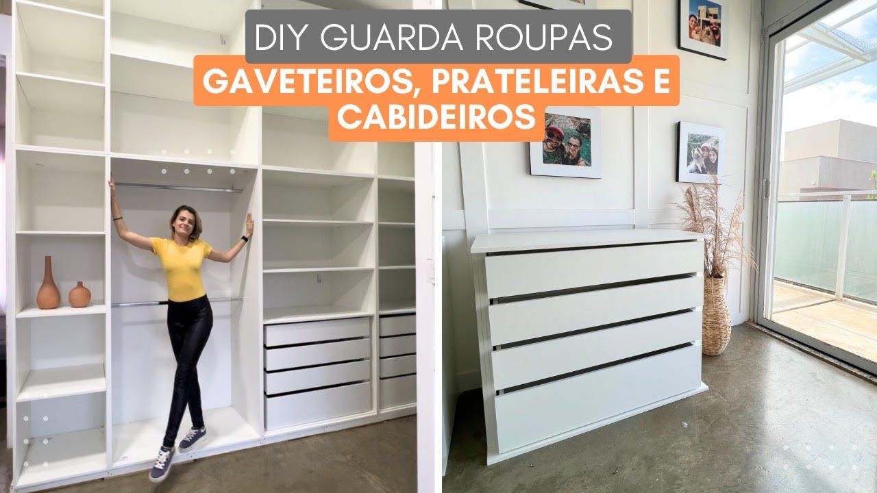 Como eu fiz meu guarda roupas - Parte 2 - Gaveteiros, prateleiras e cabideiros. #diy #façavocemesmo