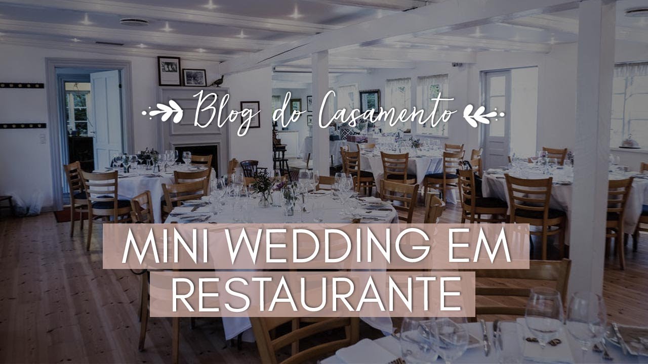 Mini wedding em restaurante vale a pena?