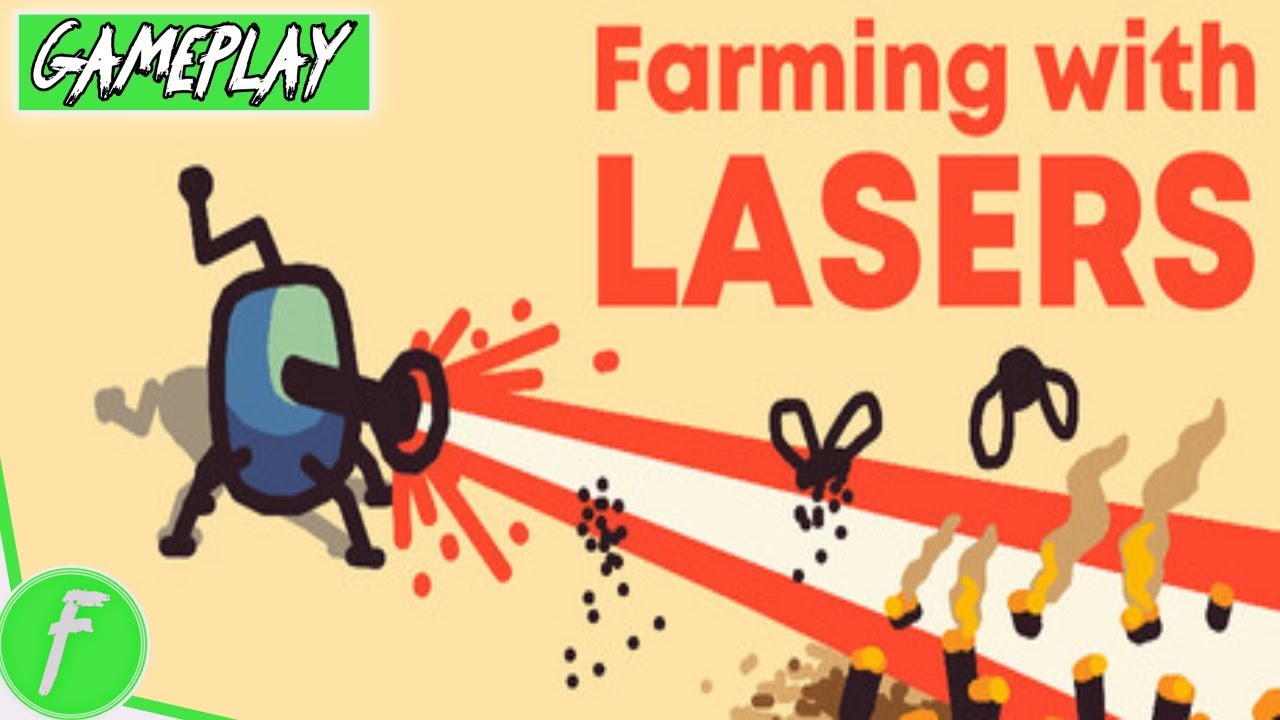 Farming With Lasers Gameplay HD (PC) | NO COMMENTARY