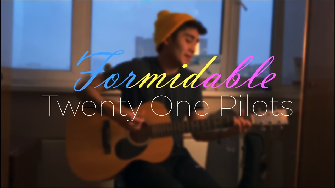 Formidable - Twenty One Pilots (Cover)