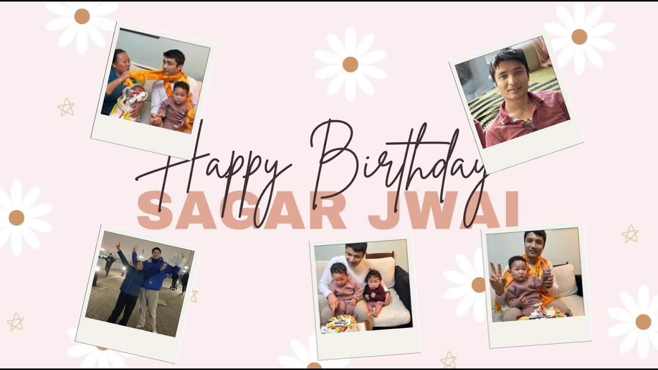 Happy Birthday Mero Thulo Jwai Sagar.