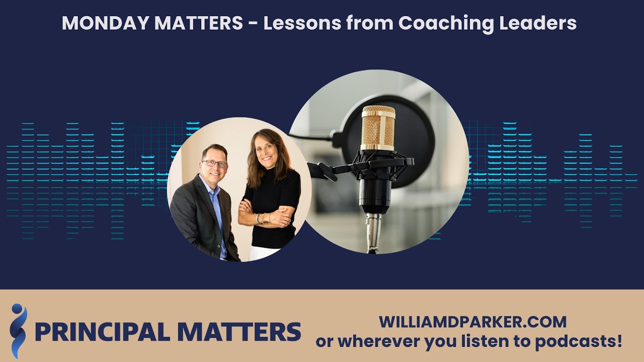 MONDAY MATTERS with Jen Schwanke and Will Parker - Lessons from Coaching Leaders