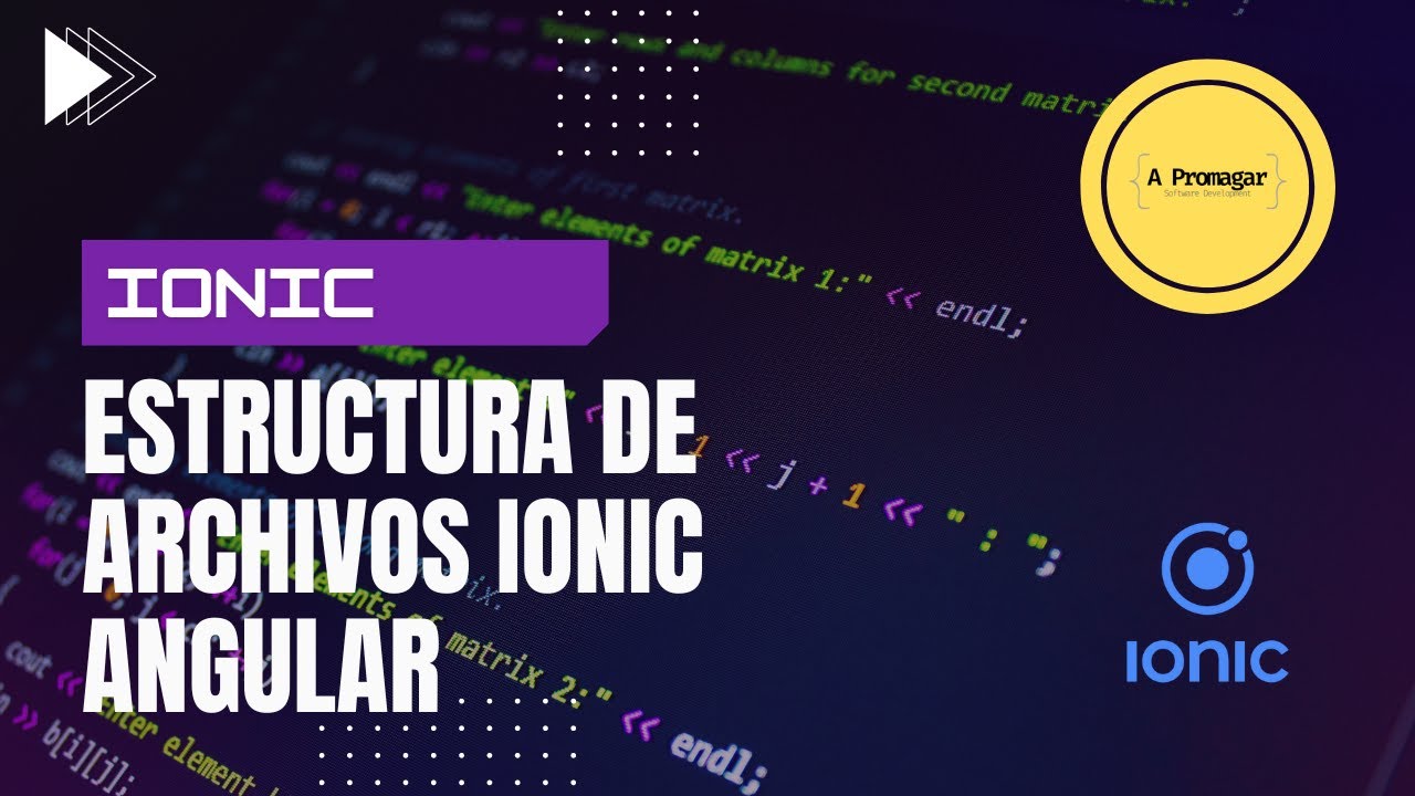 Estructura de Archivos proyecto IONIC Angular, Tutorial IONIC desde CERO en Espa&ntilde;ol -IONIC Framework