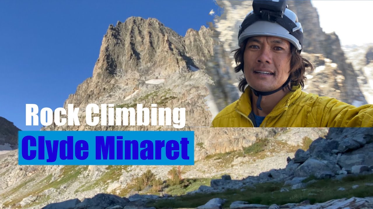 Clyde Minaret Rock Climbing