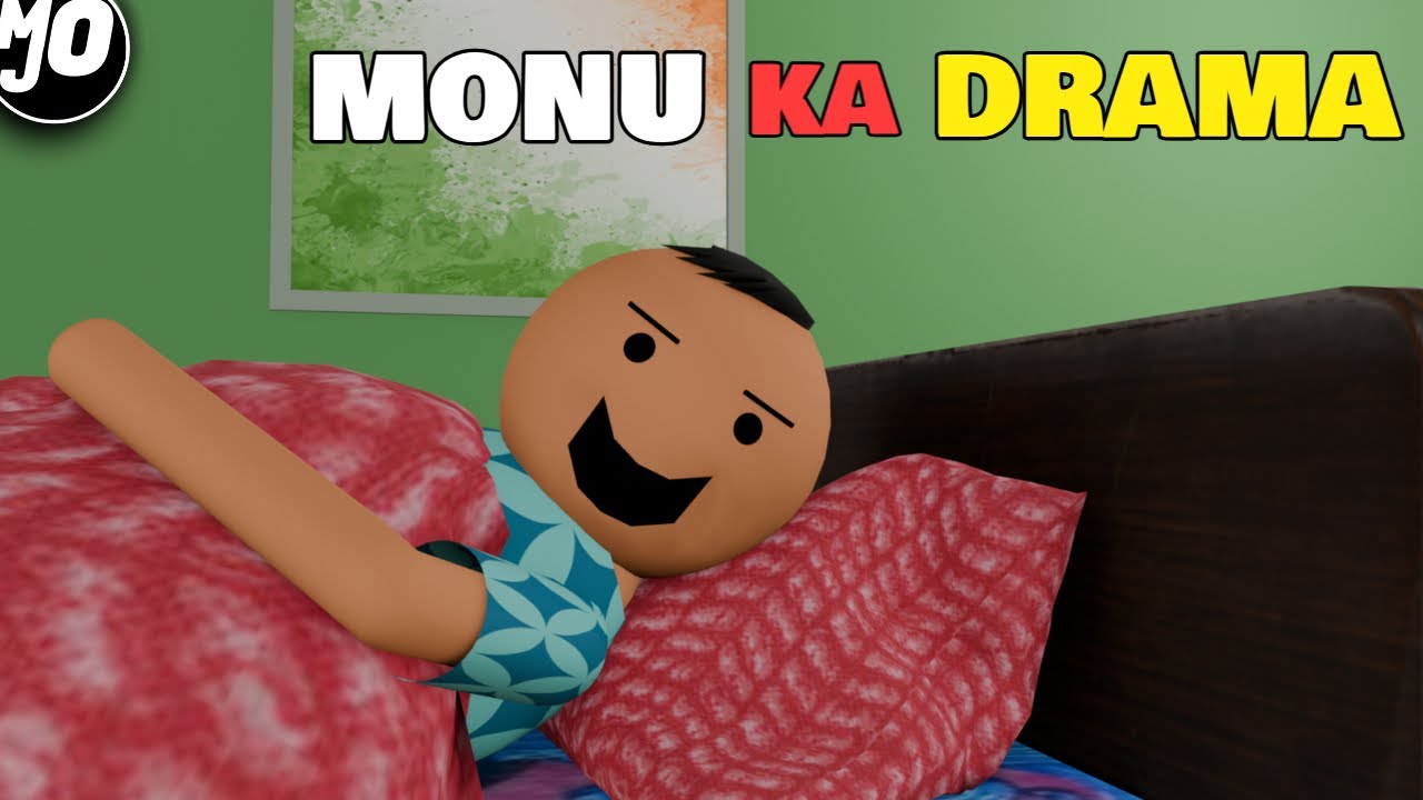 Monu Ka Drama All Parts | Mine Joke Of