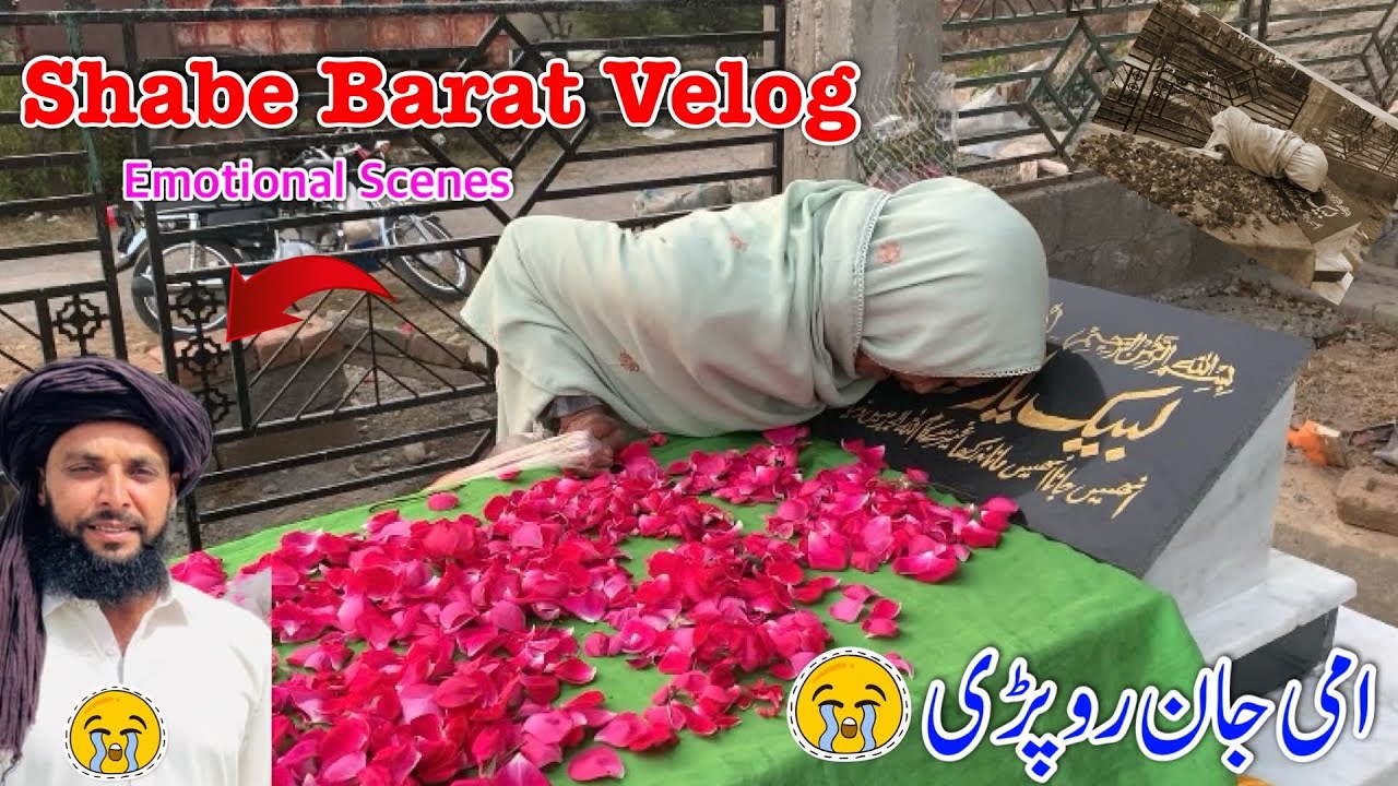 Shaba Barat Velog||Ami Jan roo Pare 😭||Miss you brother 😭||New video||Apna pyara Barkha||2025||