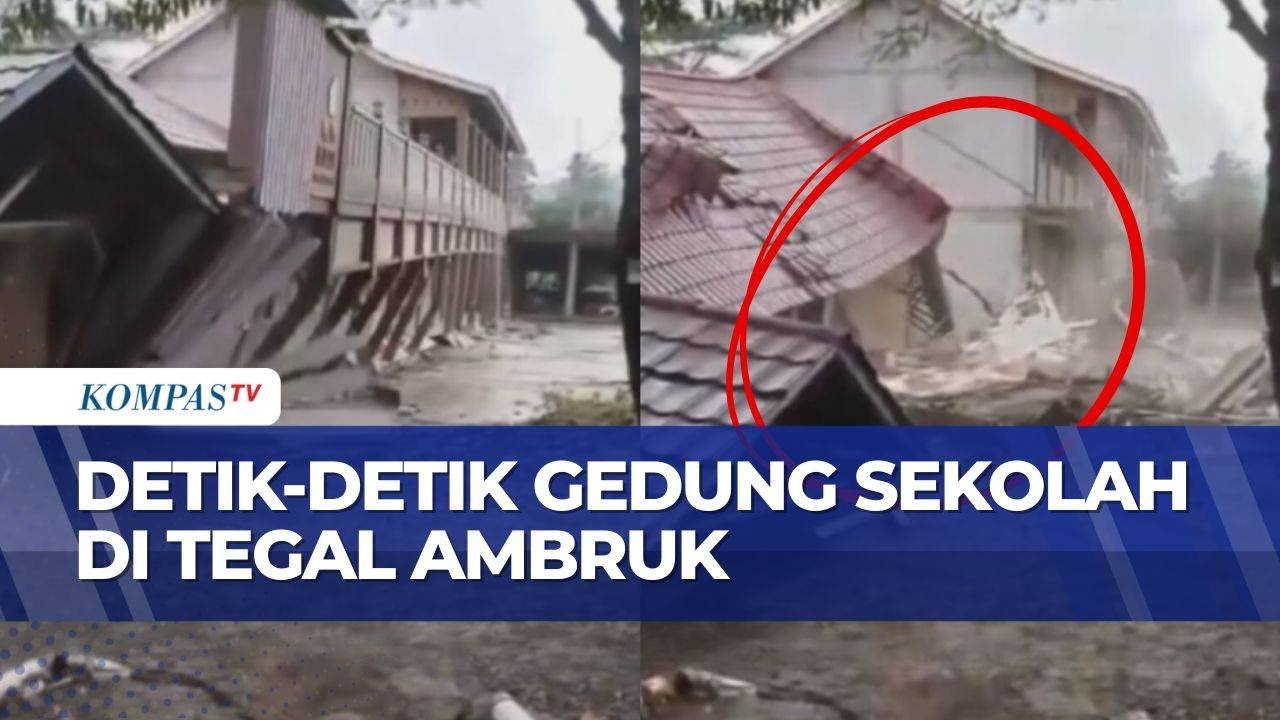 Detik-Detik Bangunan Sekolah di Tegal Ambruk, Ratusan Rumah Ikut Terdampak | BERUT
