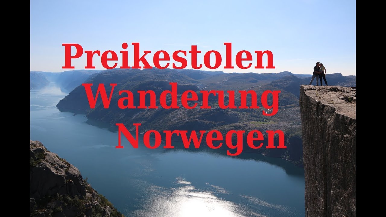 Preikestolen Norwegen ,Pulpit Rock (Preikestolen), Norway in HD -Wanderung-Womo