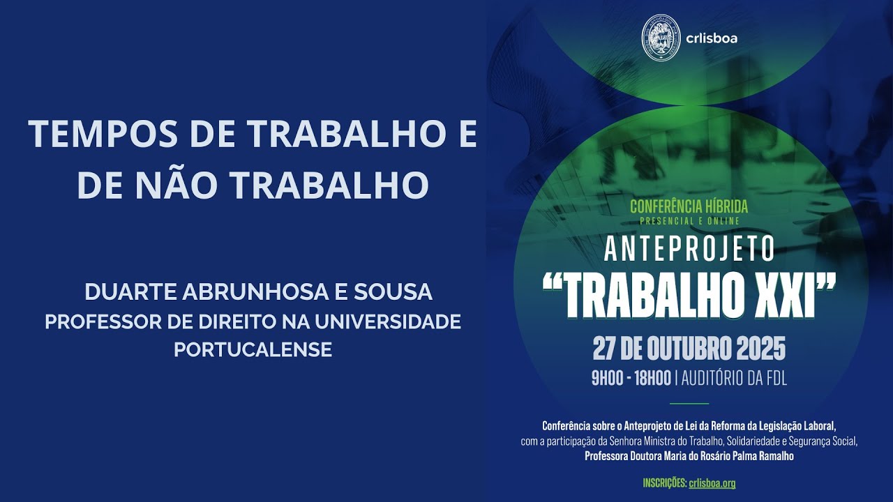 Conferência Anteprojeto Trabalho XXI | Duarte Abrunhosa e Sousa