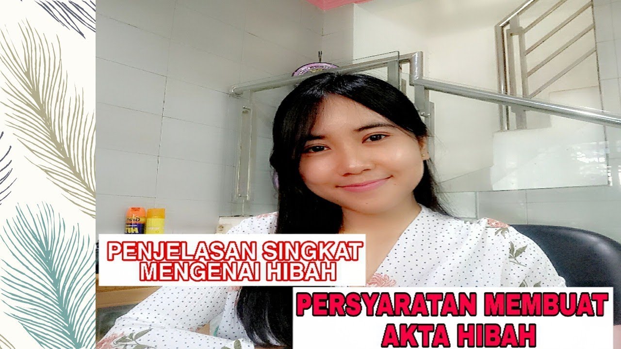 PERSYARATAN MEMBUAT AKTA HIBAH (TANAH)