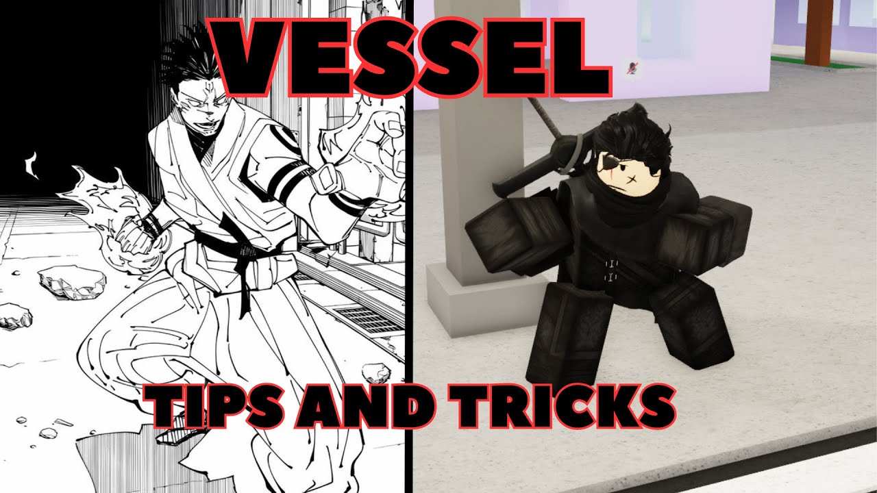 Vessel tips and tricks in Roblox Jujutsu Shenanigans