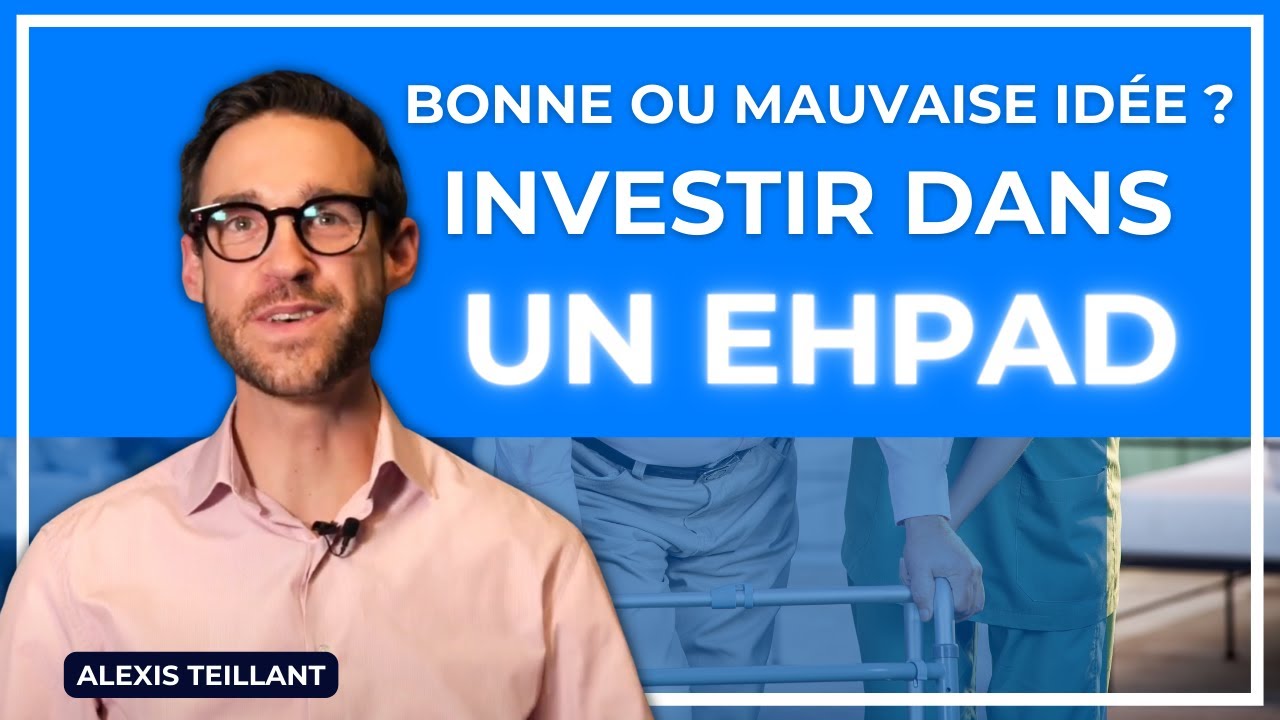 Les 5 AVANTAGES d'investir dans un EHPAD