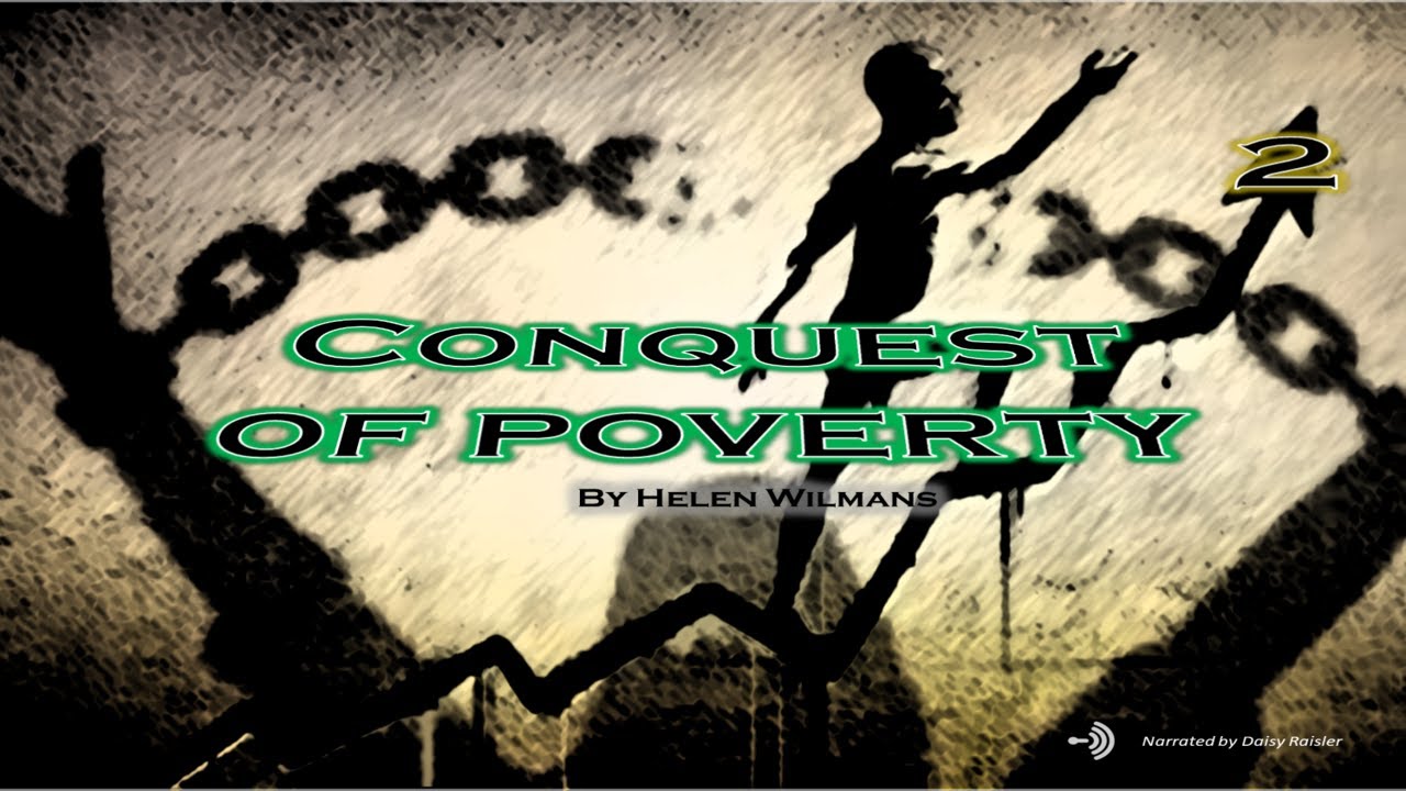 Conquest of Poverty, The Fear of Poverty by Helen Wilmans