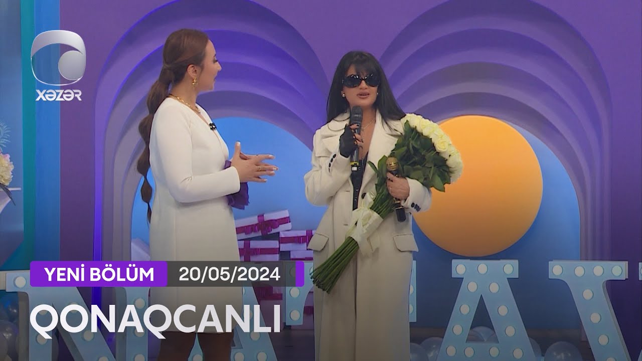 Qonaqcanlı - Natavan Həbibi 20.05.2024