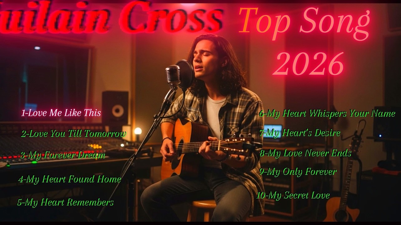 Best English Songs | Popular Music & Best Romantic Songs 2026 | Juilain Cross