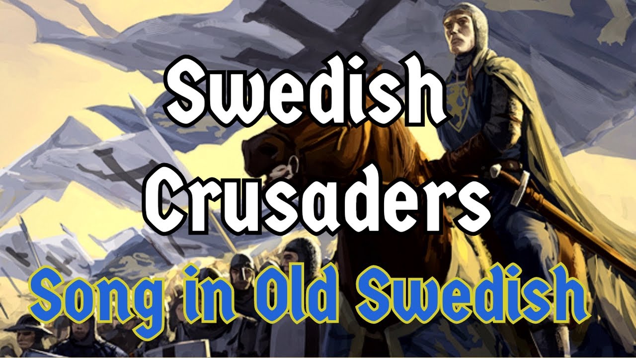 Swedish Crusaders - Song in Old Swedish | The Skaldic Bard