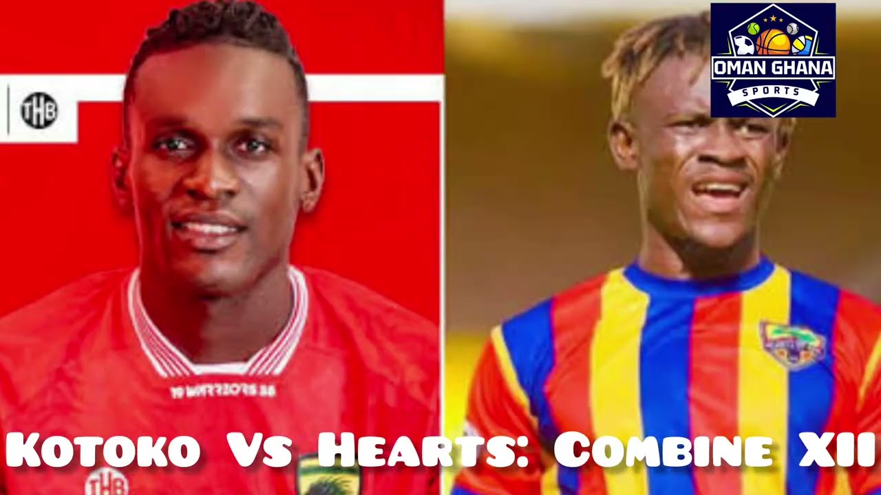 🔥Asante Kotoko Vs Accra Hearts of Oak's Combined XII, Benjamin Asare over Camara 