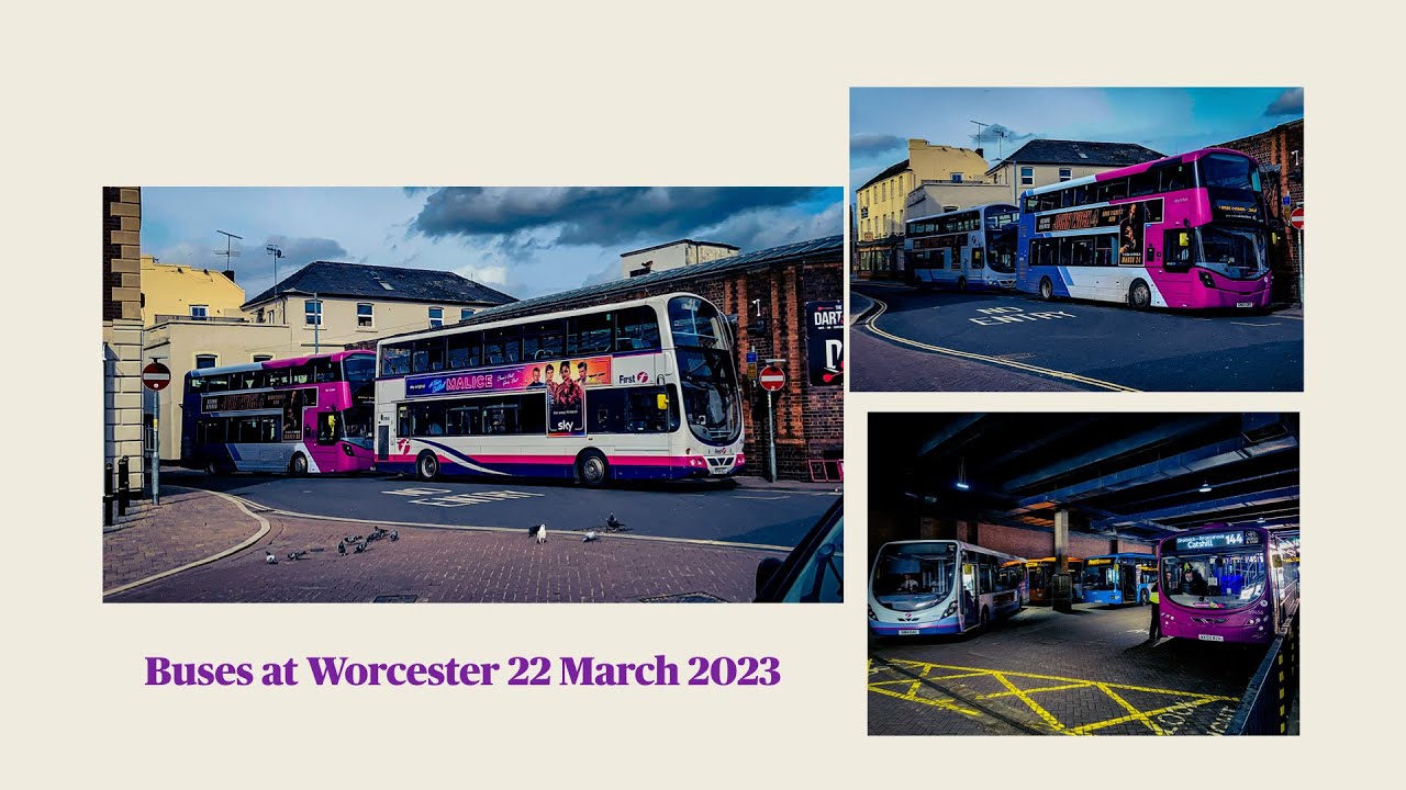 Buses at Worcester Bus Station 22 March 2023