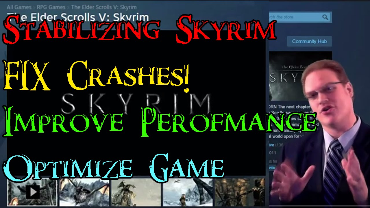 [Skyrim] Tutorial: Fixing Crash to Desktop & Improving Performance - 